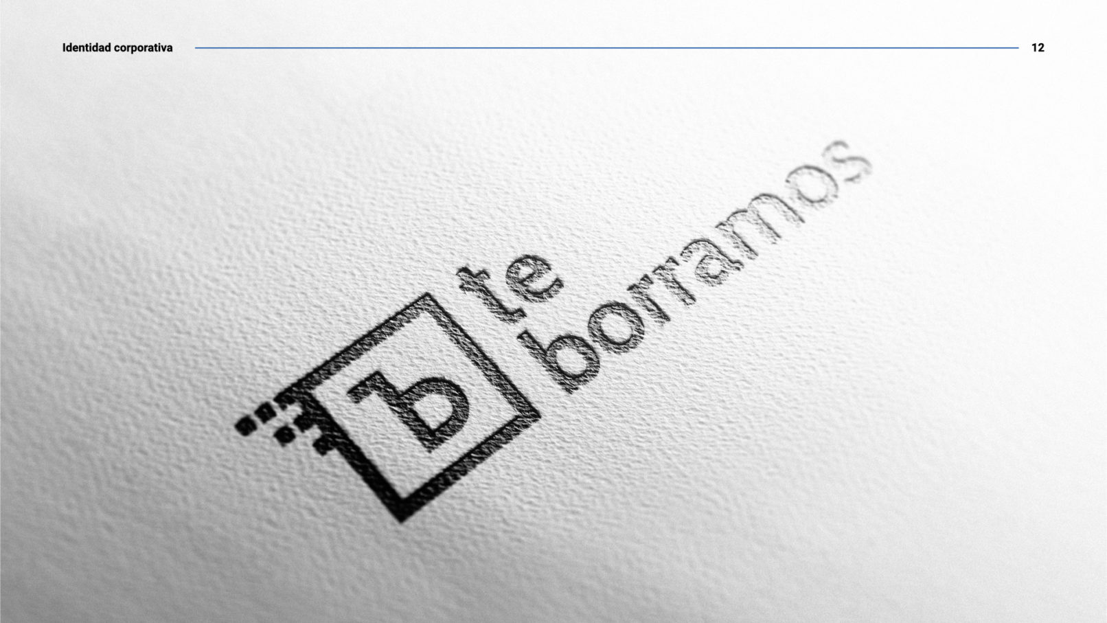 Te borramos - identidad corporativa